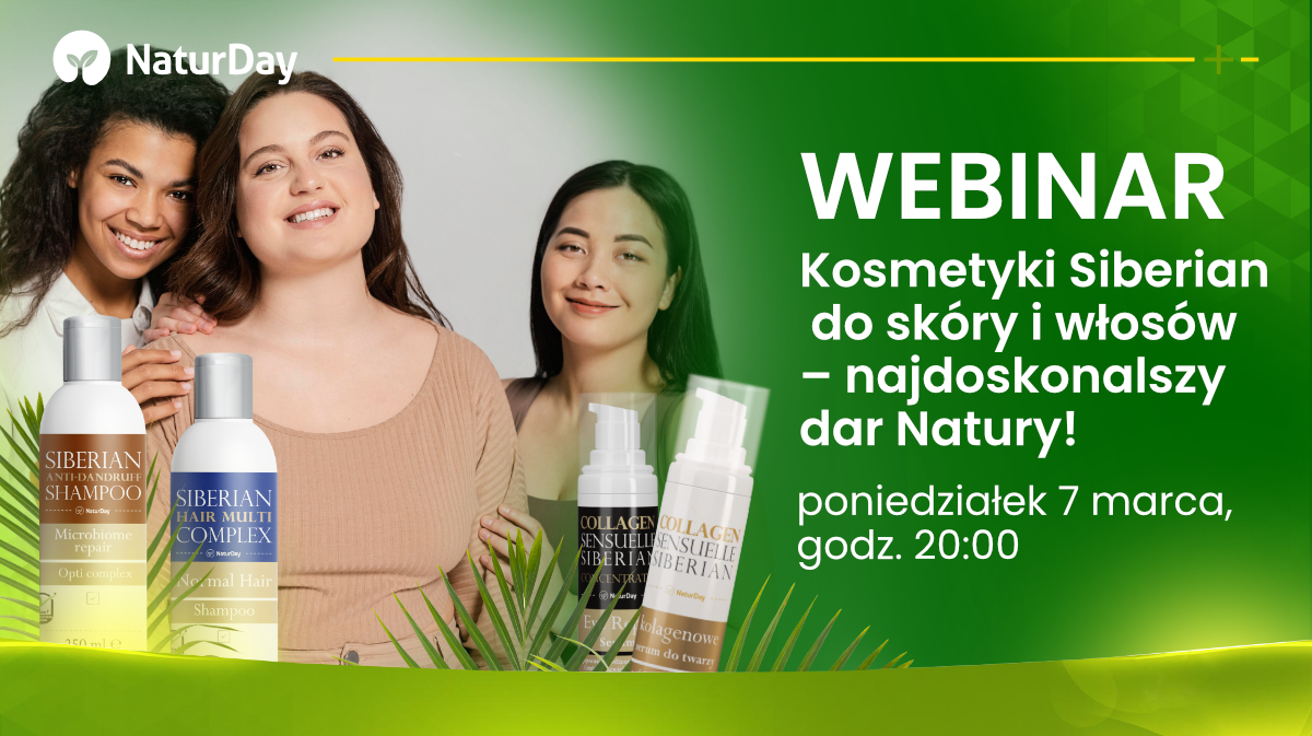 Uwaga webinar! Kosmetyki Siberian do skóry i włosów – najdoskonalszy dar Natury!