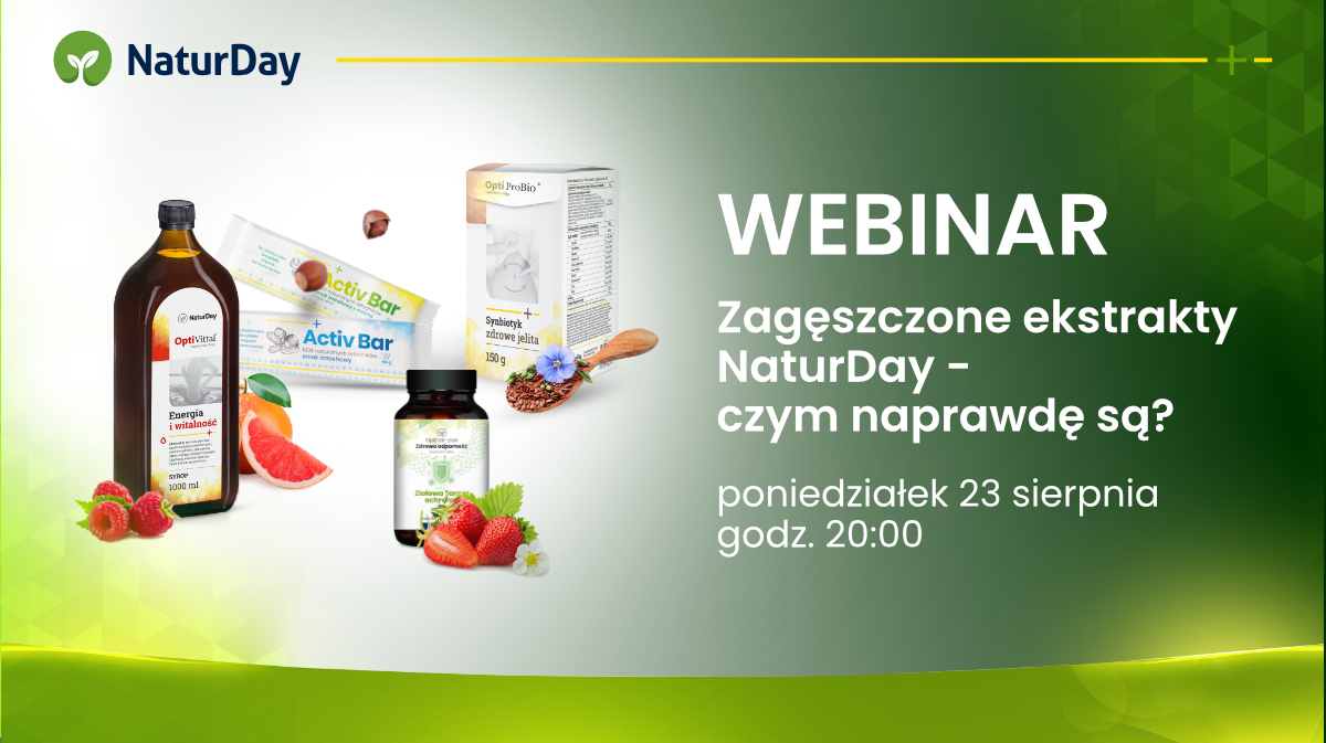 Uwaga WEBINAR! Holistyczne podejście firmy NaturDay do codziennych wyzwań