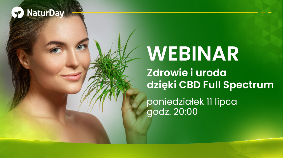 Uwaga webinar!  Zdrowie i uroda dzięki CBD Full Spectrum